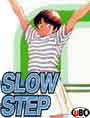 Slow Step