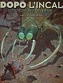 Dopo l'Incal - Tomo 1 - Il nuovo sogno