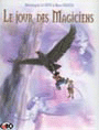 Anteprima Le jour des Magiciens