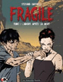 Fragile: l'amore dopo la morte!