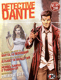 Detective Dante!