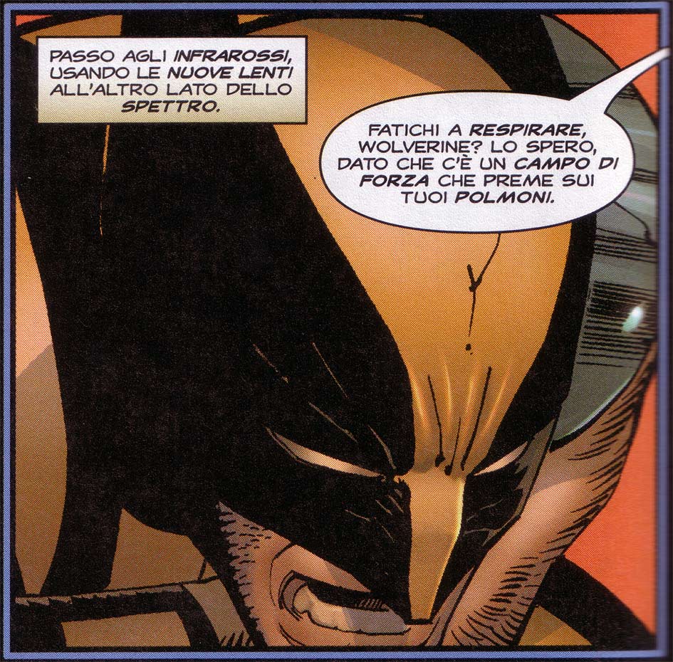 Wolverine contro la Donna Invisibile. Wolverine contro la Donna Invisibile.<br>Wolverine Vol. 3 n. 22 Tavola 17 Vignetta 5<br><i>(c) 2005 Marvel Comics / 2006 Panini Comics</i>