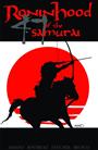 Ronin Hood dei 47 Samurai