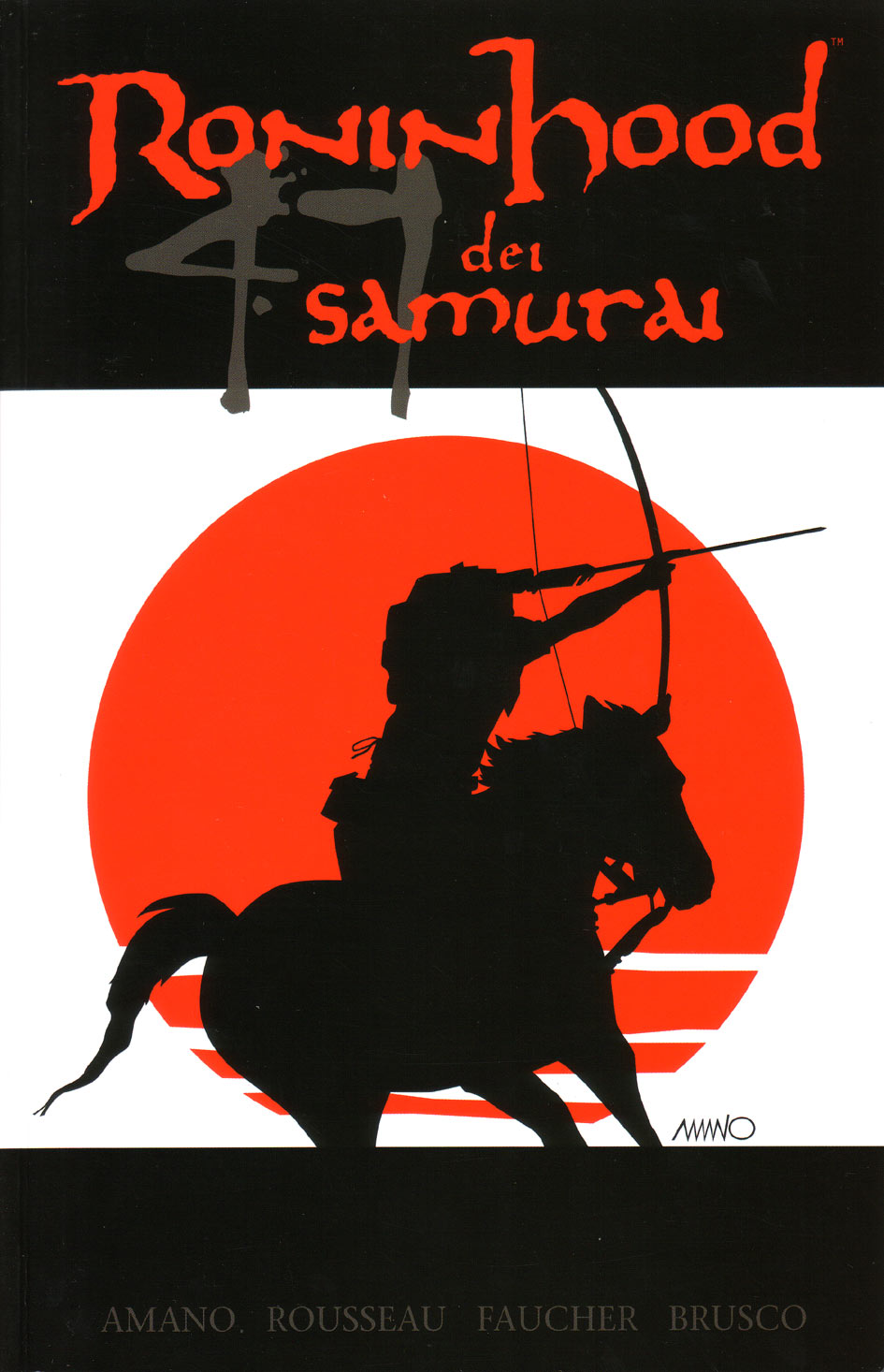 Ronin Hood dei 47 samurai Ronin Hood dei 47 samurai<br>Copertina di Jeff Amano<br><i>(c) 2006 Beckett Comics</i>