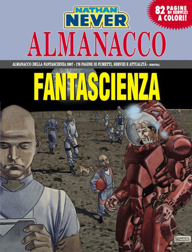 Cover Almanacco della Fantascienza 2007<br>disegni di Roberto De Angelis<br><i>(c) 2007 Sergio Bonelli Editore</i>
