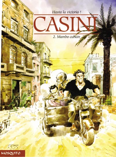Cover - Volume 2 edizione Francese<br>disegni e colori di Stefano Casini<br><i>(c) 2007  Editions Mosquito</i>