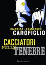 Cacciatori nelle tenebre