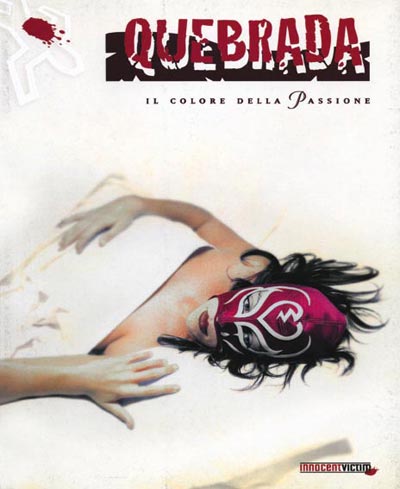 Copertina del volume Quebrada - Il Colore della Passione (Innocent Victim, 2000)<br><i>(c) 2007 Matteo Casali</i>