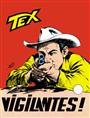 Vigilantes!<br>Tex 63<br><i>(c) 1966 SBE</i>