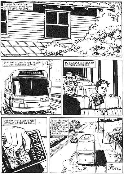 Welcome to Graceland... Welcome to Graceland...<br>Tavola finale, disegni di Emiliano Mammuccari<br><i>(c) 2008 Eura</i>