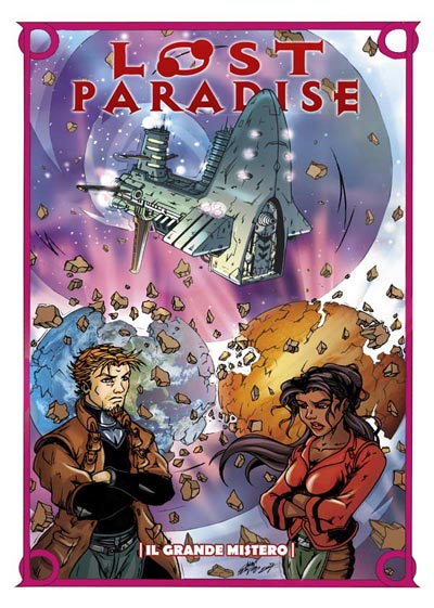 Lost Paradise<br>disegni di Alan D'amico, Alan Slaviero e Vincenzo Riccardi<br><i>(c) 2009 Salvatore Taormina</i>