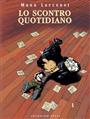All'insegna della quotidianità