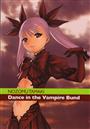 Dance in the Vampire Bund