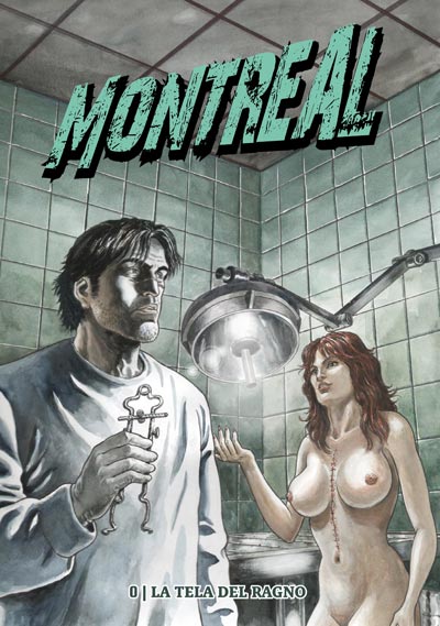 Montreal numero 0<br>disegni e colori di Beniamino Delvecchio<br><i>(c) 2010 Salvatore Taormina</i>