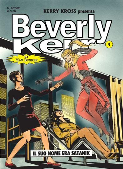 Beverly Kerr vs Satanik<br>copertina di D. Perucca, Kerry Kross Presenta Beverly Kerr n. 4<br><i>(c) 2002 Max Bunker Press</i>