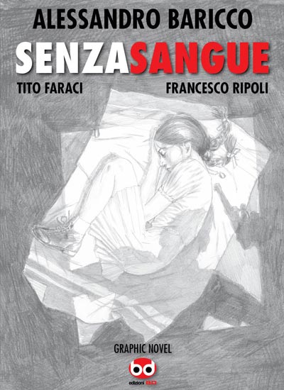 Senza Sangue - Cover<br>disegni di Francesco Ripoli<br><i>(c) 2010 Edizioni BD</i>