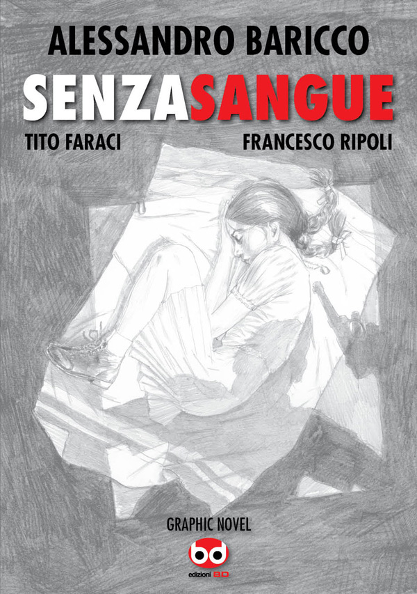 Senza Sangue Senza Sangue<br>la copertina dell'albo<br><i>(c) 2010 Edizioni BD</i>