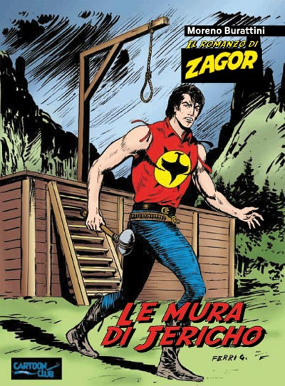 Cover Romanzo<br>disegni di Gallieno Ferri<br><i>(c) 2011 Cartoon Club & Sergio Bonelli Editore</i>