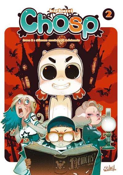 Cover Numero 2 Edizione Francese<br>disegni di Alessandro Barbucci, colori di Nolwenn Lebreton<br><i>(c) 2011 Soleil</i>