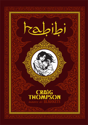 Habibi Habibi<br>la copertina del volume<br><i>(c) 2011 Rizzoli-Lizard</i>