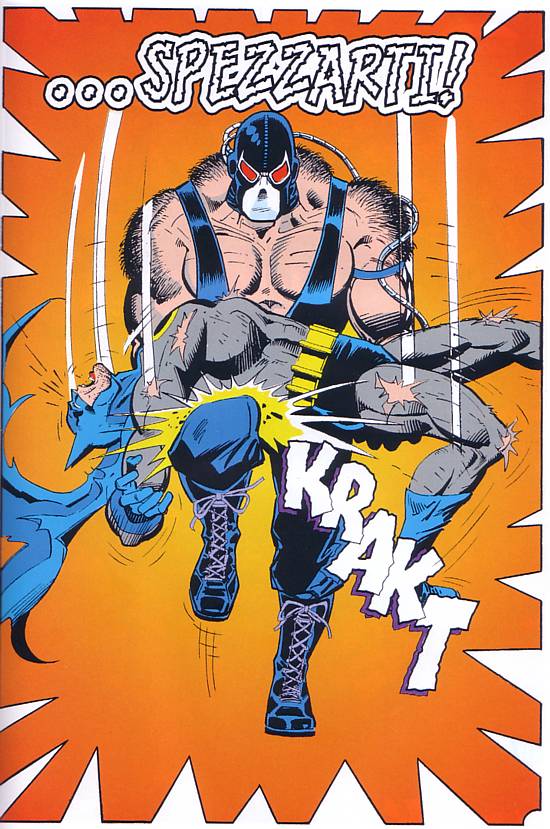 Bane spezza Batman<br>disegni di Jim Aparo, Batman la leggenda n.53<br><i>(c) 1993 DC Comics, (c) 2009 Editorial Planeta De Agostini</i>