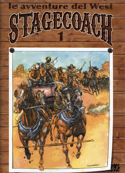 Stagecoach [Le avventure del West numero 1]<br>disegni e colori di Renzo Calegari<br><i>(c) 2012 Salvatore Taormina</i>