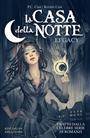 La casa della notte Legacy