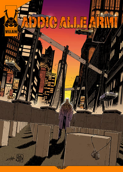 Cover Addio alle Armi numero 1<br>disegni di Valerio Schiti<br><i>(c) 2013 Villain Comics</i>