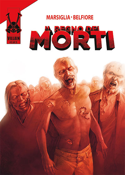 Cover Il Regno dei Morti numero 2<br>disegni di Mauro Belfiore<br><i>(c) 2013 Villain Comics</i>