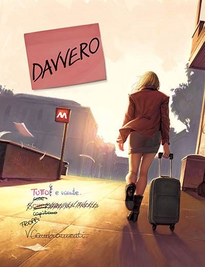Davvero - Cover Numero 6<br>disegni e colori di Andrea Meloni<br><i>(c) 2012 Paola Barbato & Edizioni Arcadia</i>