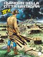 Banditi della citt� fantasma, I<br>Tex Gigante 539<br><i>(c) (C) 2005 SBE</i>