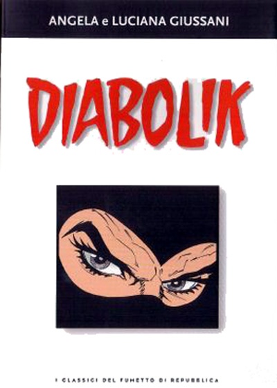 Diabolik nella prima serie di Classici Diabolik nella prima serie di Classici<br>Classici del Fumetto di Repubblica<br><i>(c) Astorina</i>