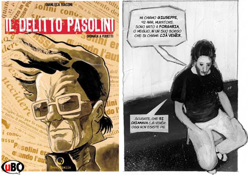 Friuli e Pasolini Friuli e Pasolini<br>la cover dedicata a Pasolini e una tavola dell'albo sul Friuli<br><i>(c) Becco Giallo</i>